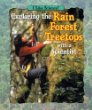 Exploring the rain forest treetops with a scientist