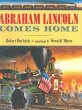 Abraham Lincoln comes home