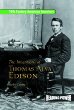 The inventions of Thomas Alva Edison : father of the light bulb and the motion picture camera