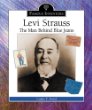 Levi Strauss : the man behind blue jeans