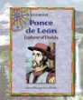 Ponce de Léon : explorer of Florida
