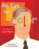 An eye for color : the story of Josef Albers