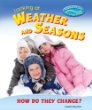 Looking at weather and seasons : how do they change?