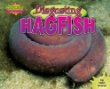 Disgusting hagfish