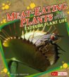 Meat-eating plants and other extreme plant life
