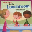 Manners in the lunchroom