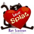 Love, Splat