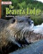 The beaver's lodge : building with leftovers