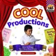 Cool productions : how to stage your very own show