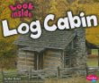 Look inside a log cabin