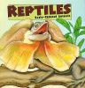 Reptiles : scaly-skinned animals