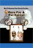Care for a pet ferret