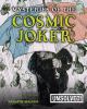 Mysteries of the cosmic joker