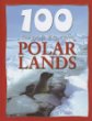 100 things you should know about polar lands