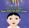 A not scary story about big scary things