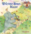 Welcome home, Mouse