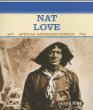 Nat Love : African American cowboy