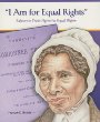 "I am for equal rights" : Sojourner Truth fights for equal rights