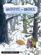 Mouse and Mole, a winter wonderland