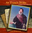 Sir Francis Drake : a primary source biography