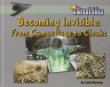 Becoming invisible : from camouflage to cloaks