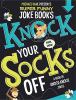 Knock your socks off : a book of knock-knock jokes