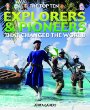 The top ten explorers & pioneers that changed the world