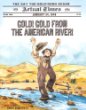 Gold! Gold from the American River!