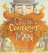 The quite contrary man : a true American tale