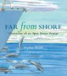 Far from shore : chronicles of an open ocean voyage