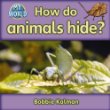 How do animals hide?