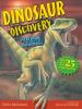 Dinosaur discovery : everything you need to be a paleontologist