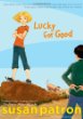 Lucky for good : the final story in Lucky's Hard Pan trilogy