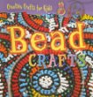 Bead crafts