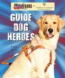 Guide dog heroes