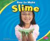 How to make slime