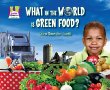 What in the world is green food?