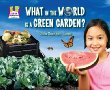 What in the world is a green garden?