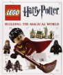 LEGO Harry Potter : building the magical world