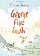 George flies south