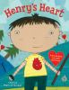 Henry's heart : a boy, his heart, and a new best friend