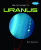 Far-out guide to Uranus