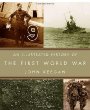 An illustrated history of the First World War