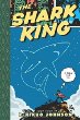 The Shark King : a Toon book