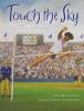Touch the sky : Alice Coachman, Olympic high jumper