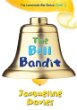 The bell bandit