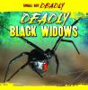 Deadly black widows