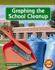 Graphing the school cleanup