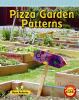 Pizza garden patterns