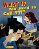What if you need to call 911?